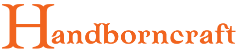 Handborncraft